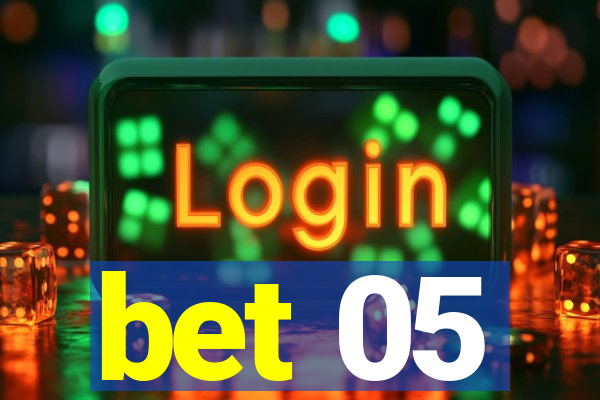 bet 05
